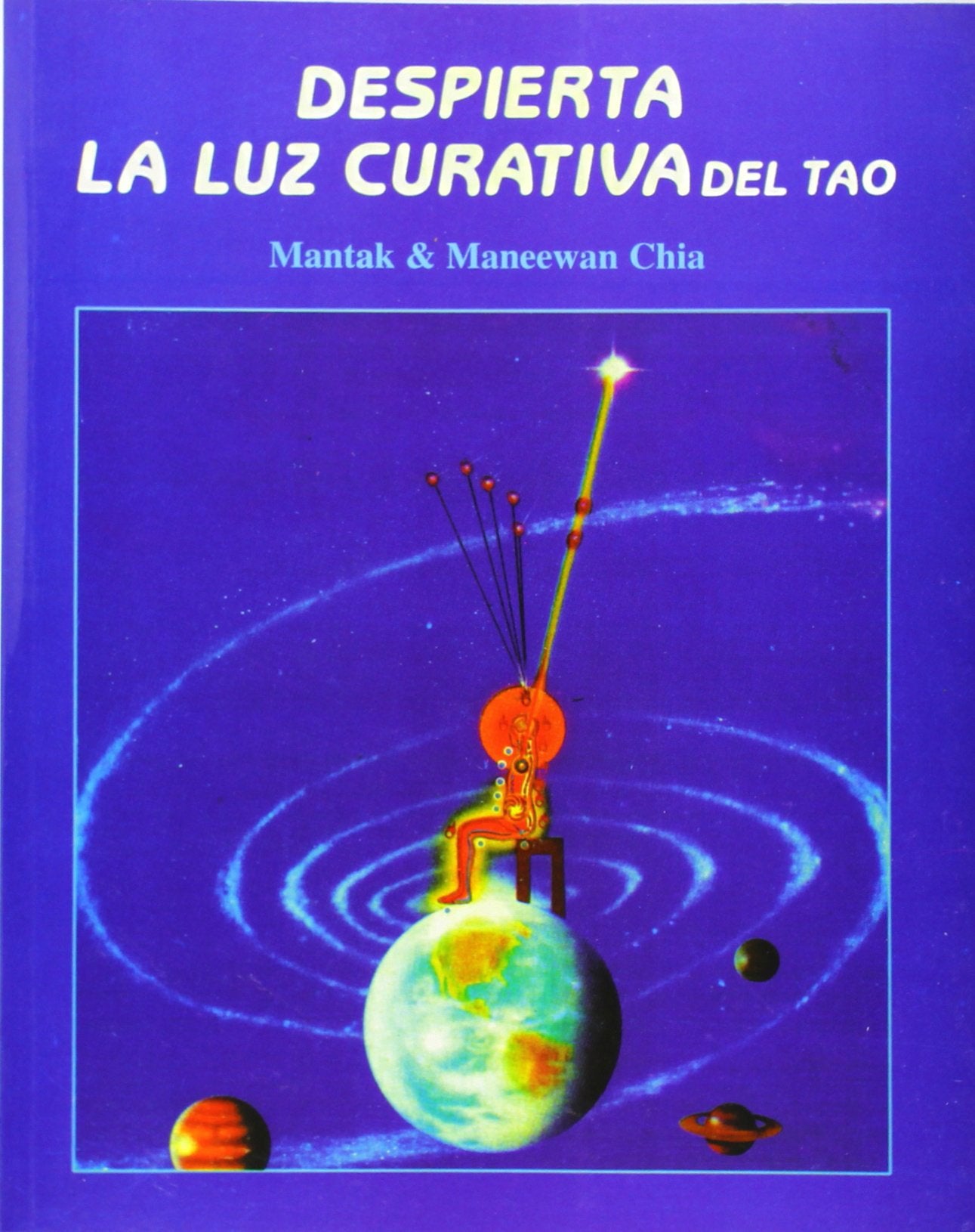 Despierta la Luz curativa del Tao (SIN COLECCION)