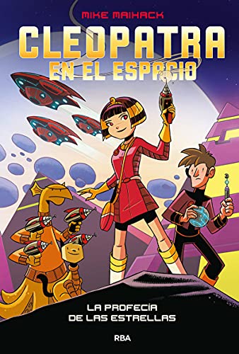 Cleopatra en el espacio 1 - La profecía de las estrellas (Ficción Kids)
