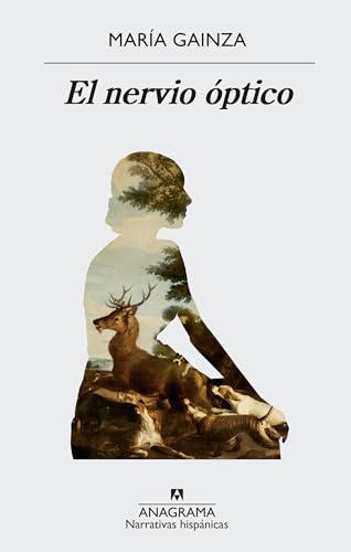 El nervio óptico: 594 (Narrativas hispánicas)