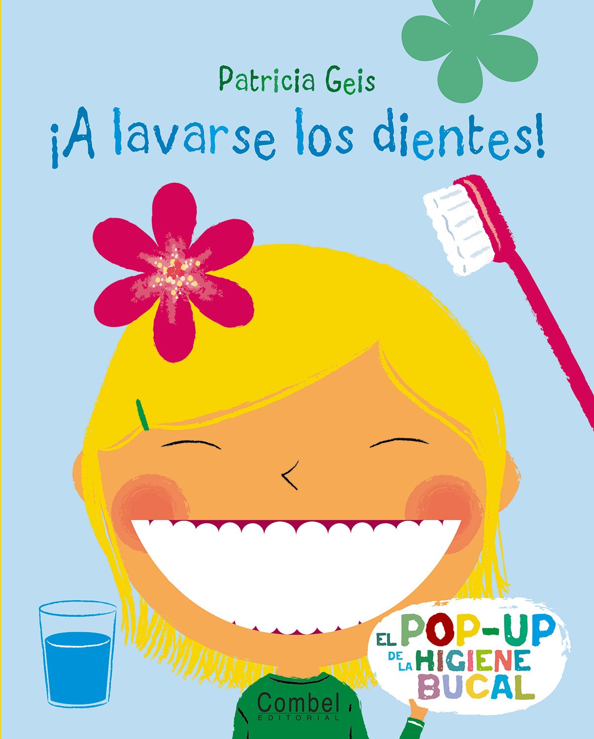 ¡A lavarse los dientes!