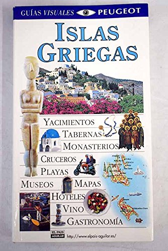 Islas griegas (guias visuales) peugeot el pais Águilar