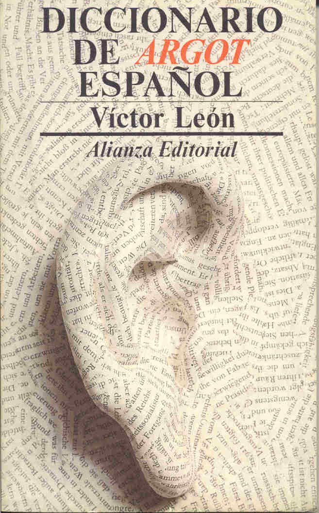 Diccionario De Argot Espanol Y Lenguaje Popular