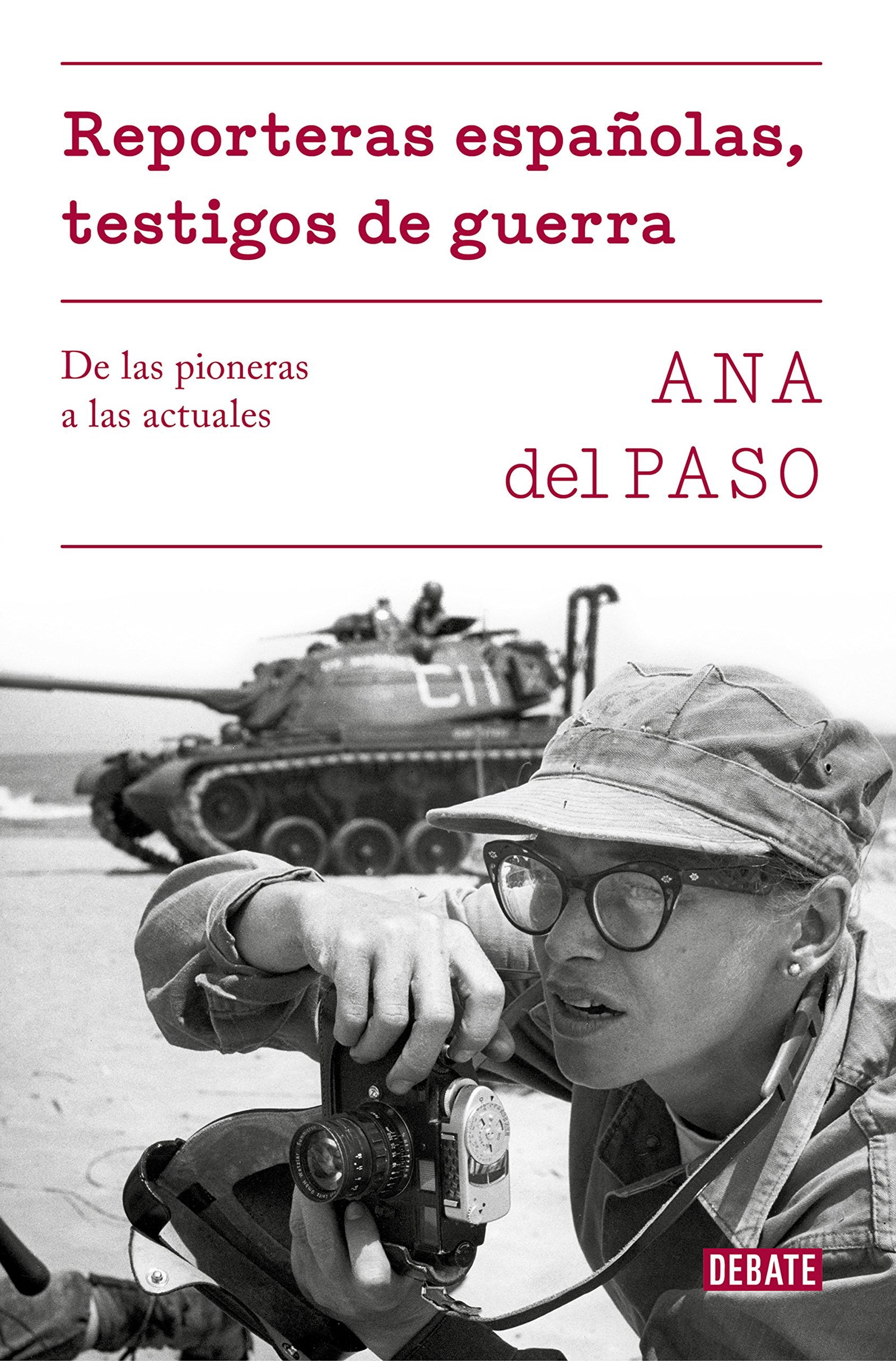Reporteras españolas, testigos de guerra: De las pioneras a las actuales (Sociedad)