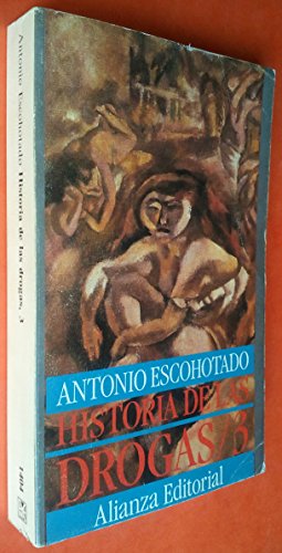 Historia de las drogas.3. (Seccion Humanidades)