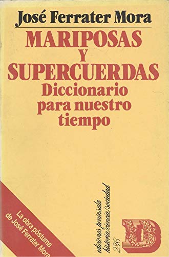 Mariposas y supercuerdas dicc.para nuestro tiempo
