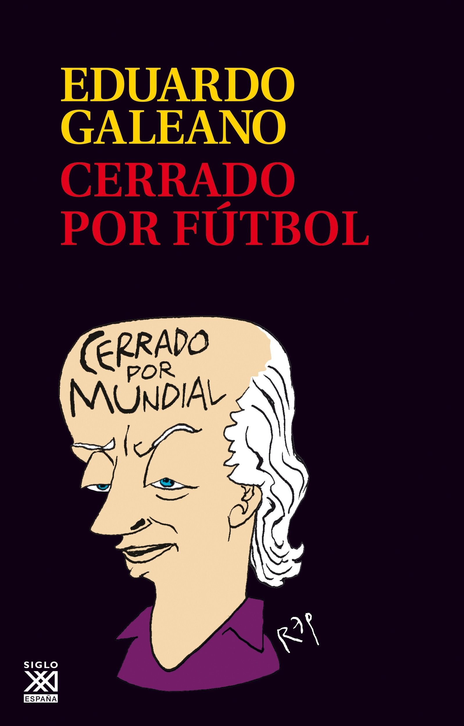 Cerrado por fútbol: 23 (Biblioteca Eduardo Galeano)