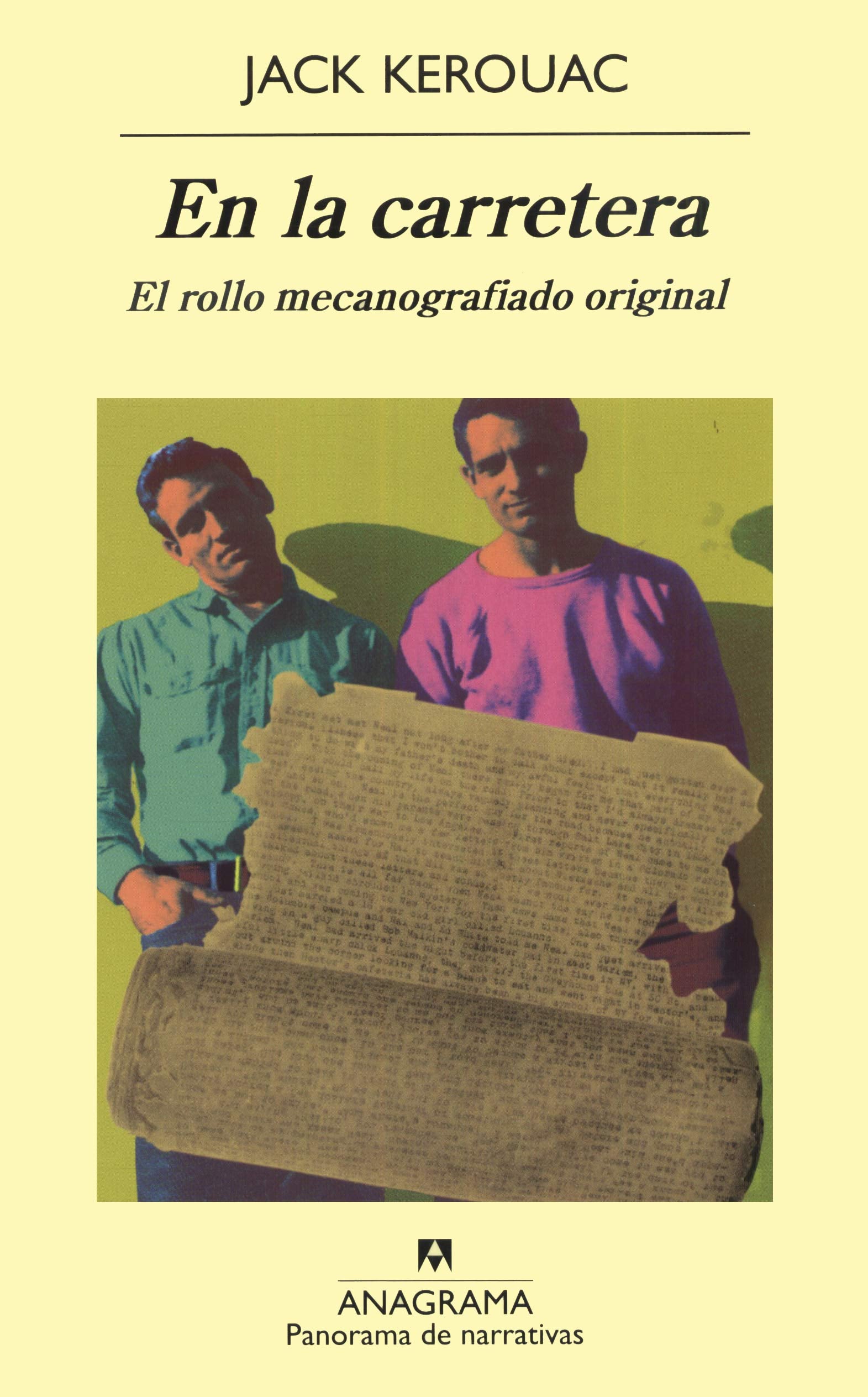 En la carretera: El rollo mecanografiado original: 726 (Panorama de narrativas)