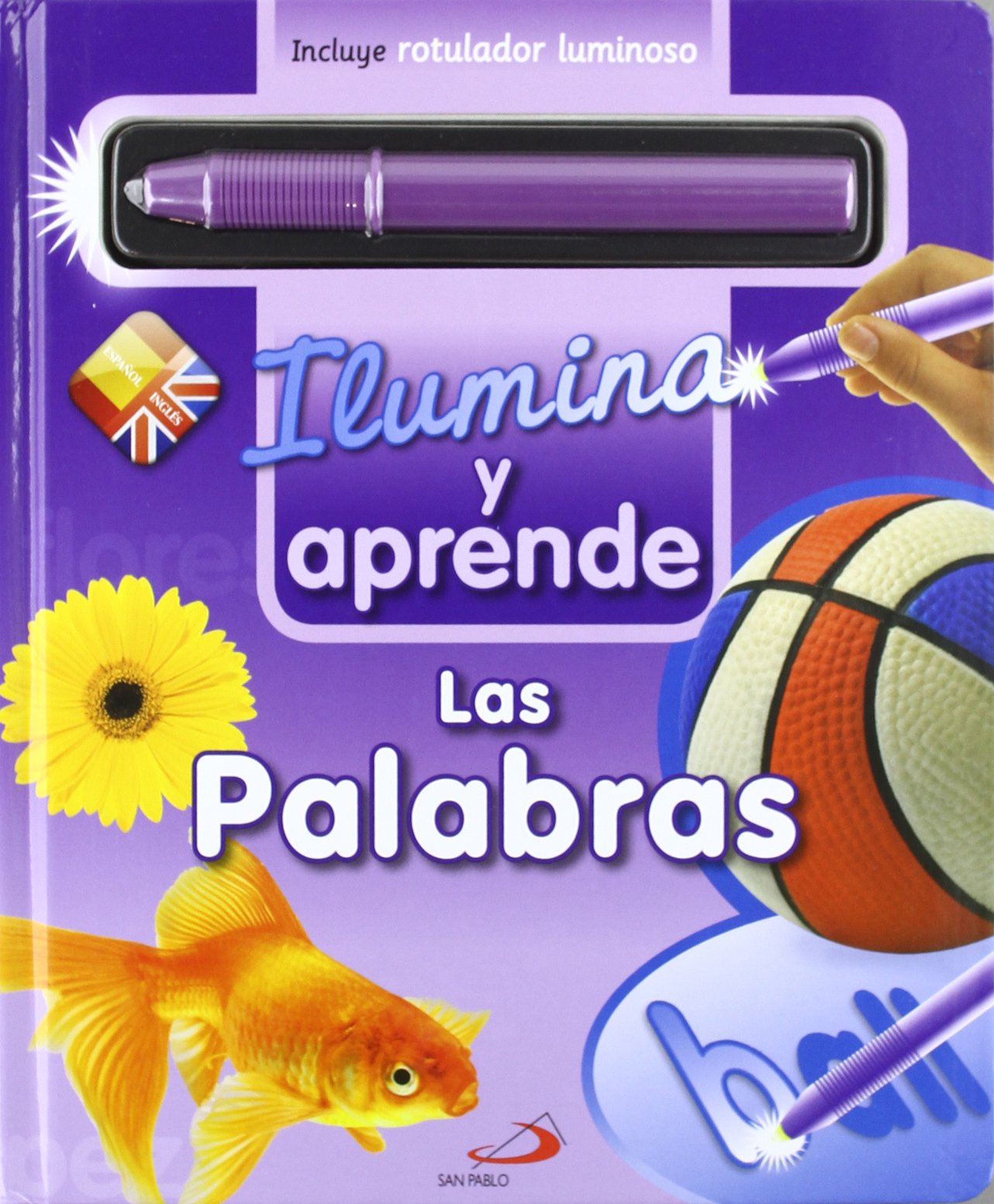 Las palabras: Ilumina y aprende (Primeros Aprendizajes)