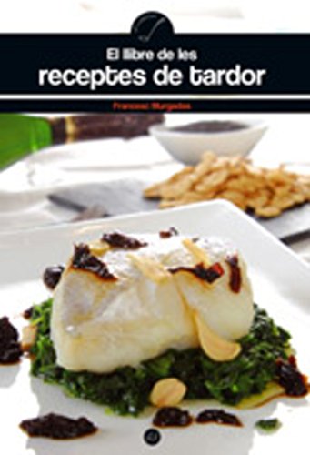 El llibre de les receptes de tardor: 45 (El Cullerot)