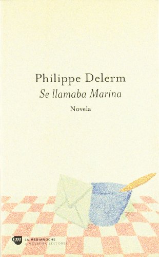 Se llamaba Marina (LA MEDIANOCHE)