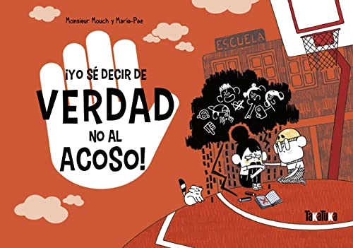 ¡Yo sé decir de verdad no al acoso! (INFANTIL)