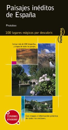 Paisajes inéditos de España (Visita / Serie Amarilla)