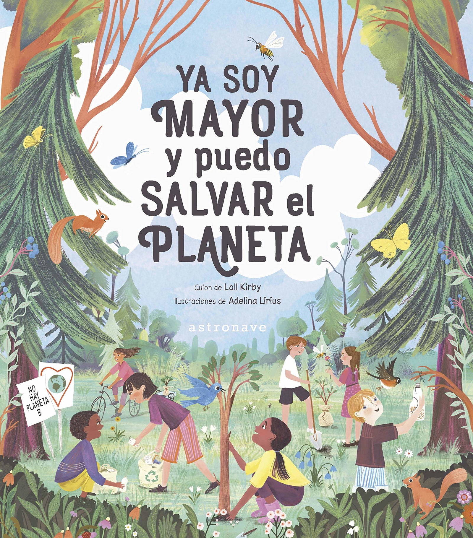ya soy mayor y Puedo salvar el Planeta (ALBUM ILUSTRADO)