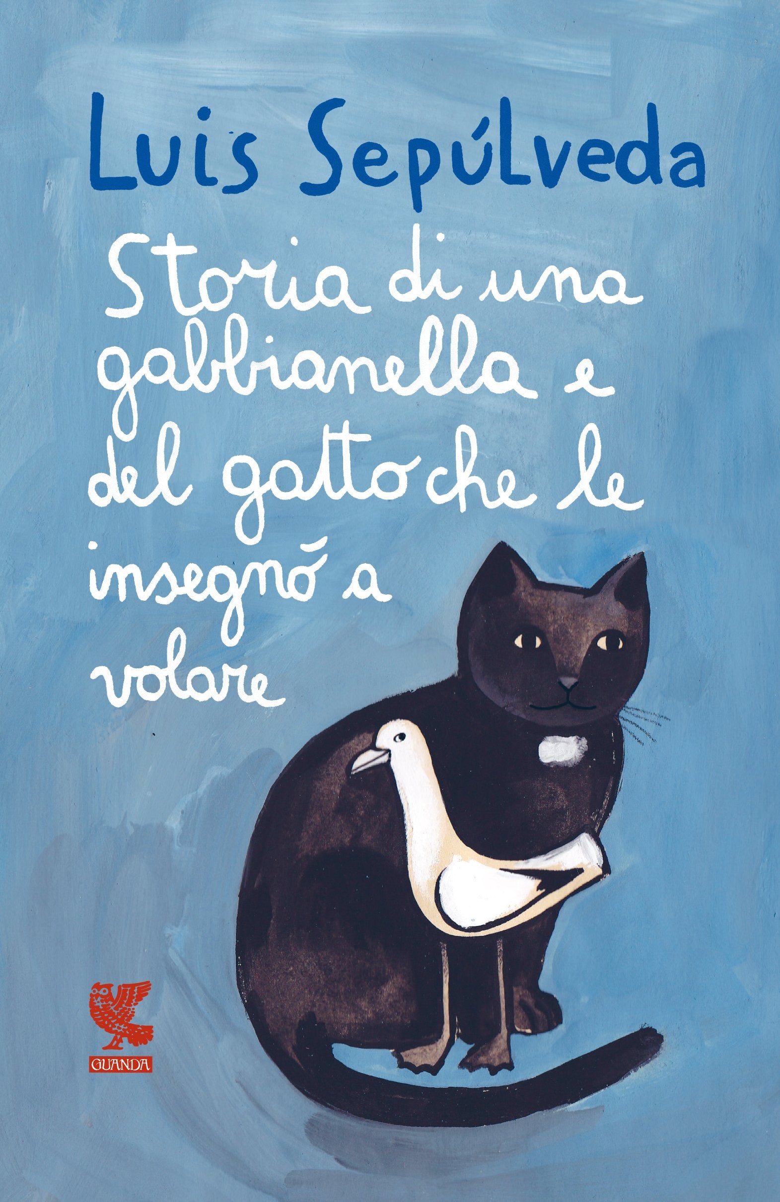 Storia di una gabbianella e del gatto che le insegnò a volare (Le Gabbianelle)