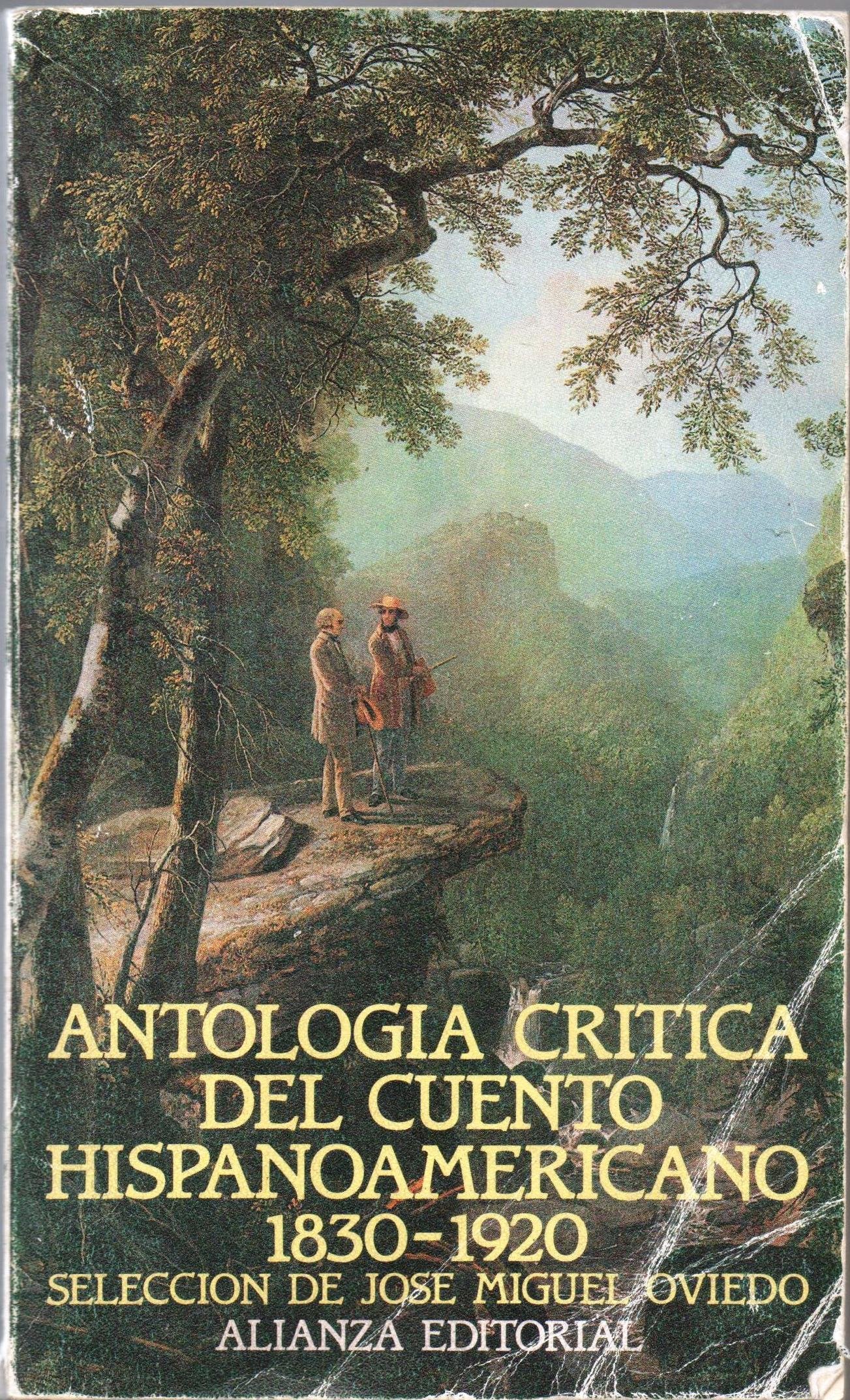 Antologia Critica Del Cuento Hispanoamericano: 1830 - 1920