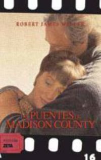 LOS PUENTES DE MADISON: SERIE: CINE: 00000 (BEST SELLER ZETA BOLSILLO)