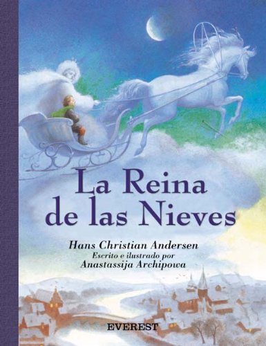 La Reina de las Nieves (Rascacielos / Clásicos)