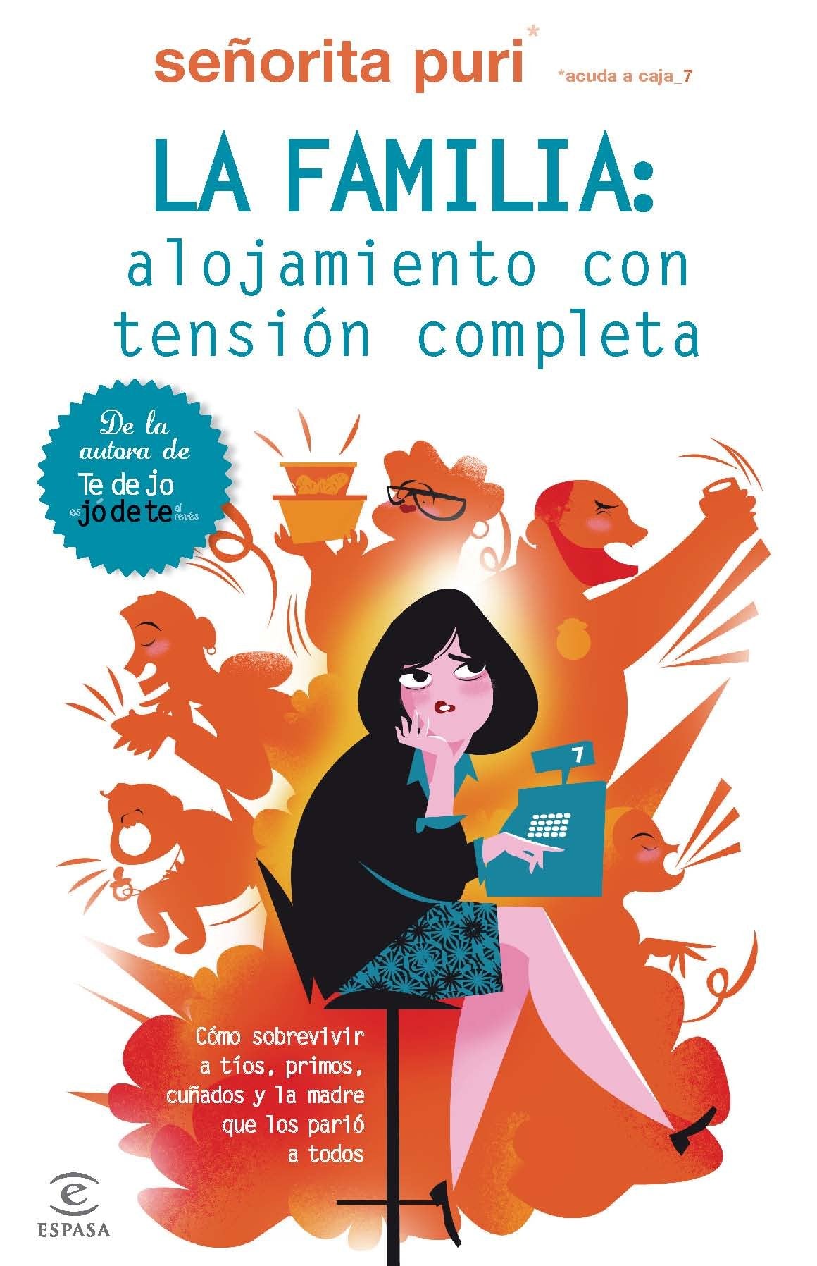 La Familia: Alojamiento Con Tensión Completa (Espasa Hoy)