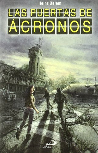 Las puertas de Ácronos (Novela juvenil)