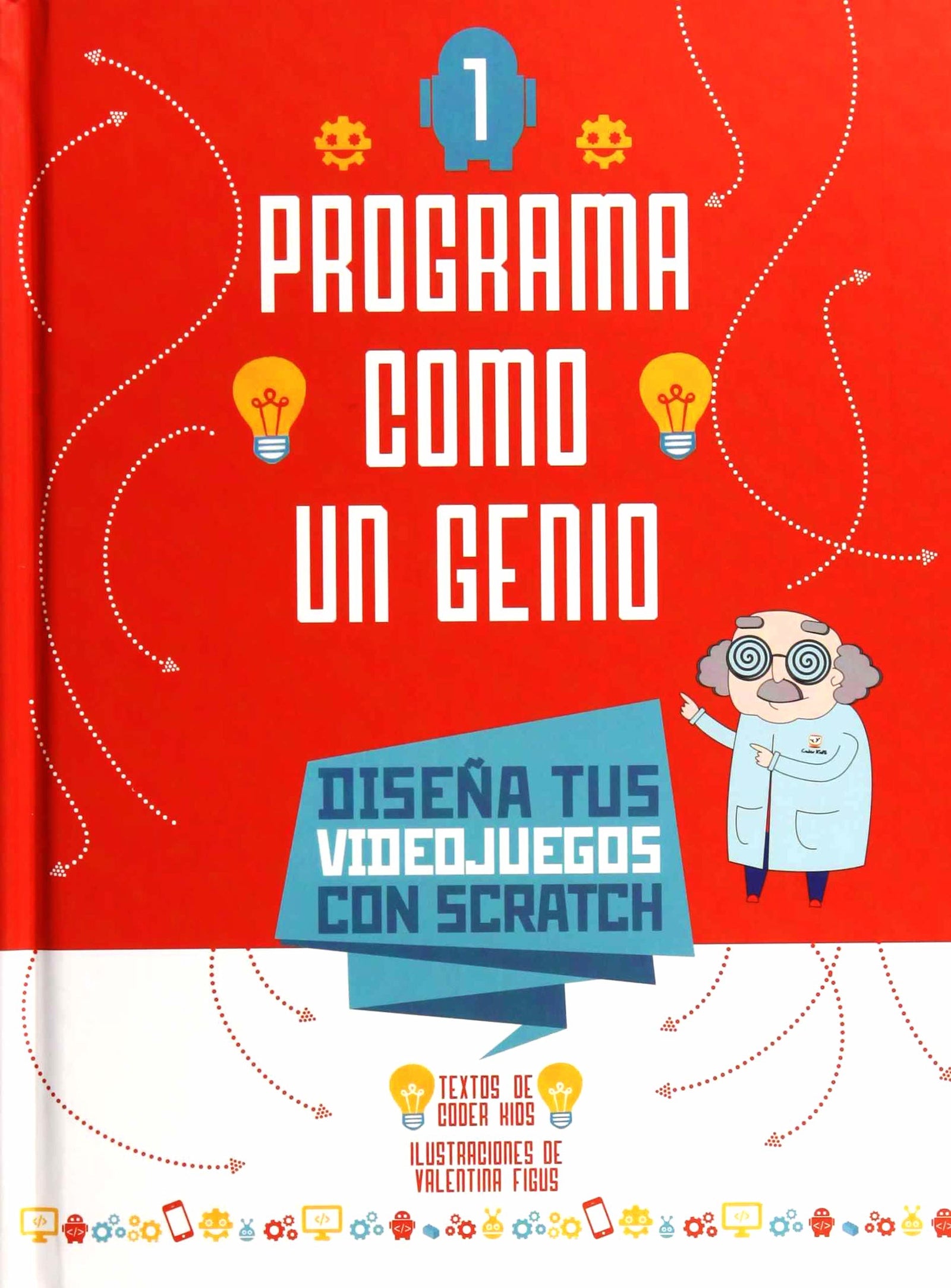 PROGRAMA COMO UN GENIO 1 VVKIDS (VIDEOJUEGOS) (VVKIDS LIBROS PARA SABER MÁS) - 9788468254258