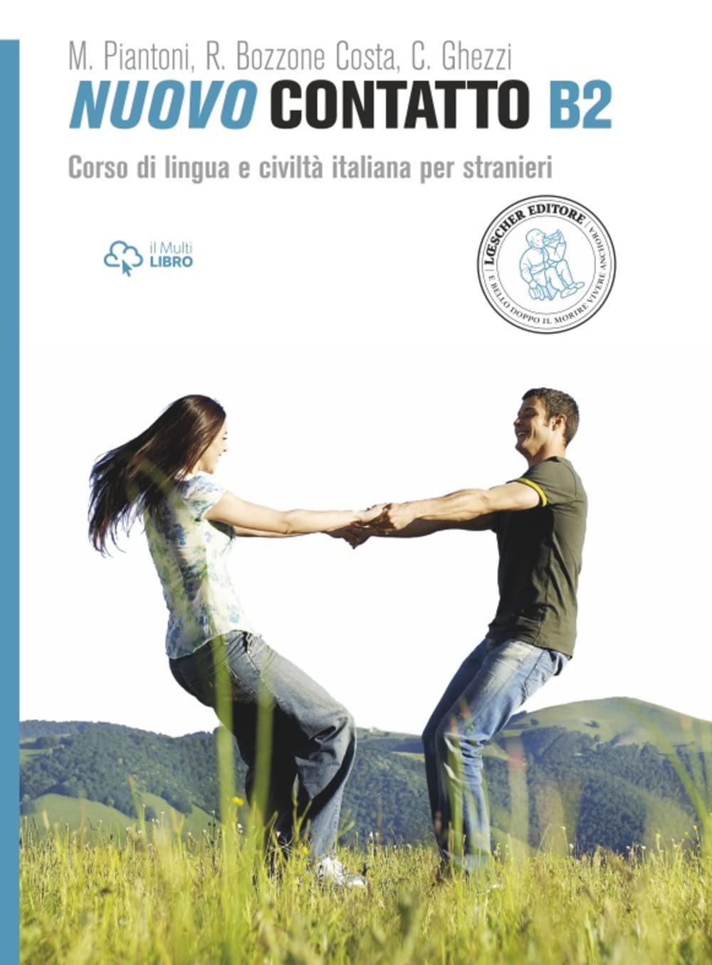 Nuovo Contatto B2 (libro + audio online): Volume B2 (Manuale + Eserciziario + Digitale)