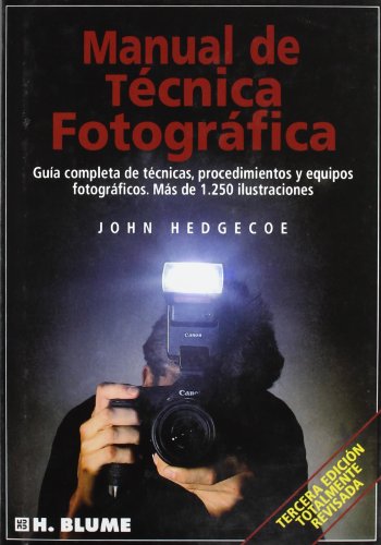 Manual de técnica fotográfica: 2 (Fotografía)