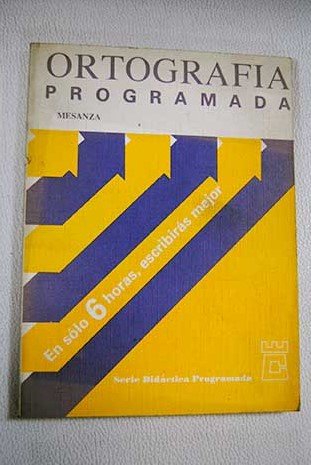 Ortografía Programada (EJERCICIOS)