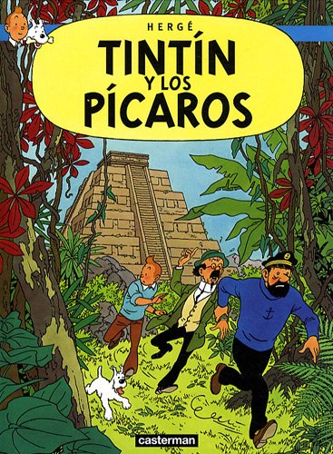 Tintin Y Los Picaros/ Tintin and the Picaros