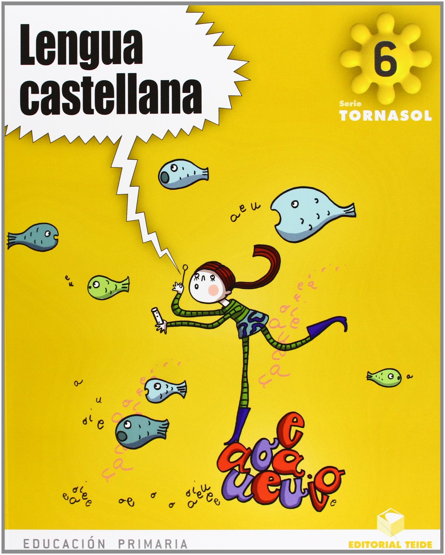 Lengua castellana 6 EPO - Proyecto Tornasol + CD (SIN COLECCION)