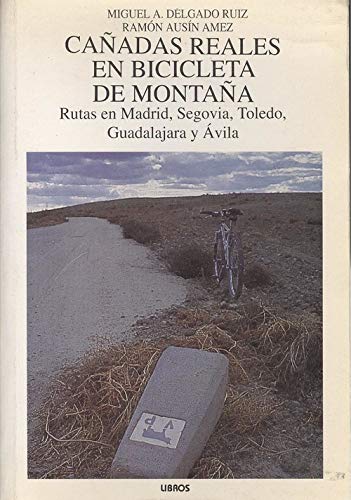 Cañadas reales en bicicleta de montaña