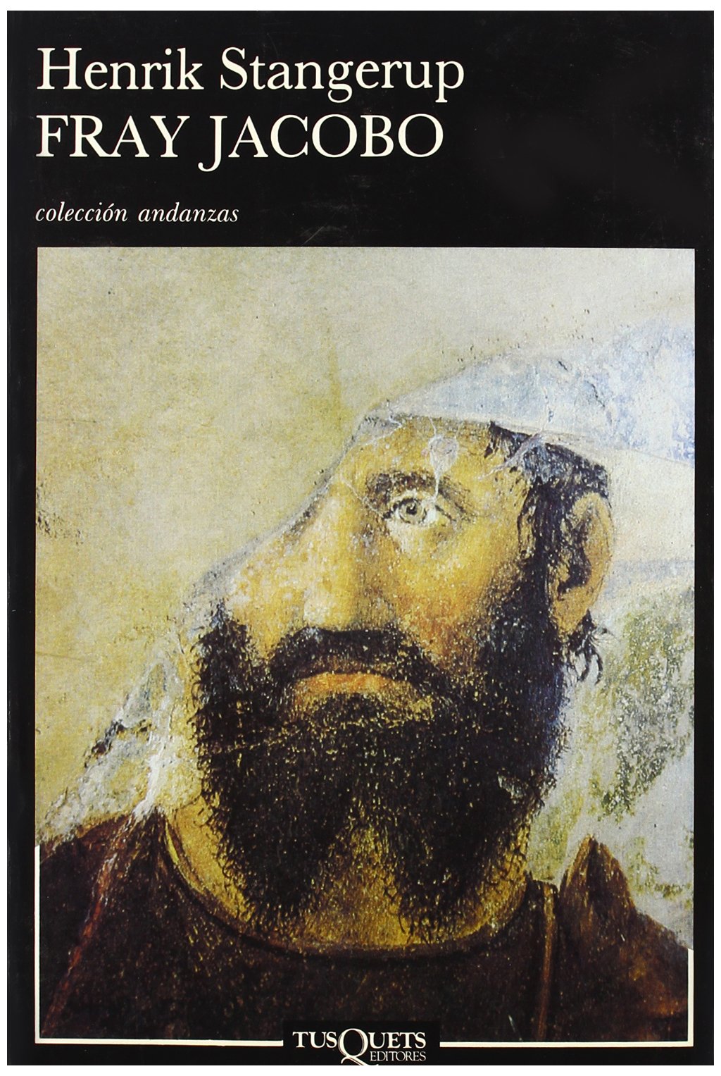 Fray Jacobo: Testimonio sobre afectos y locura: 178 (Andanzas)