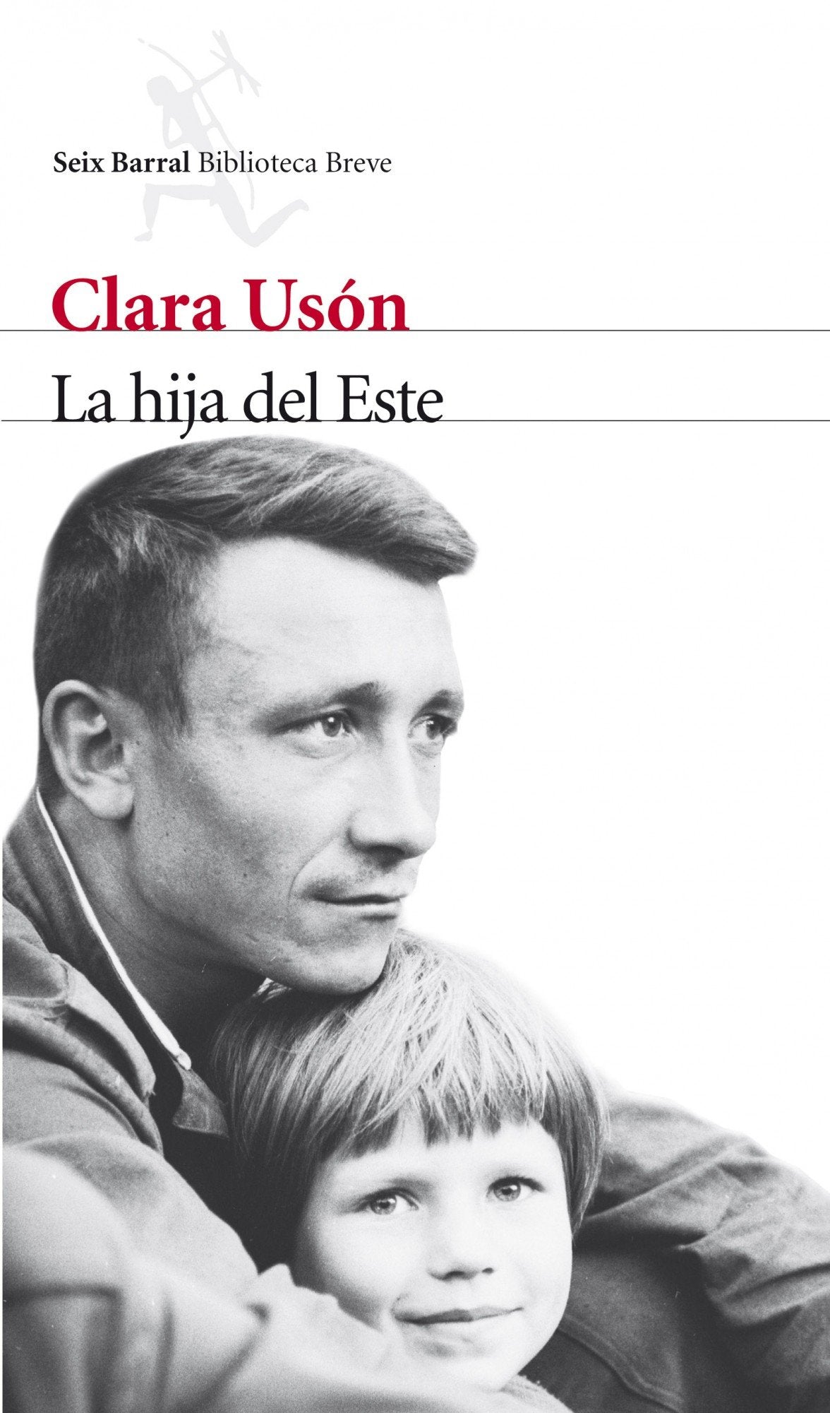 La hija del Este: 1 (Biblioteca Breve)