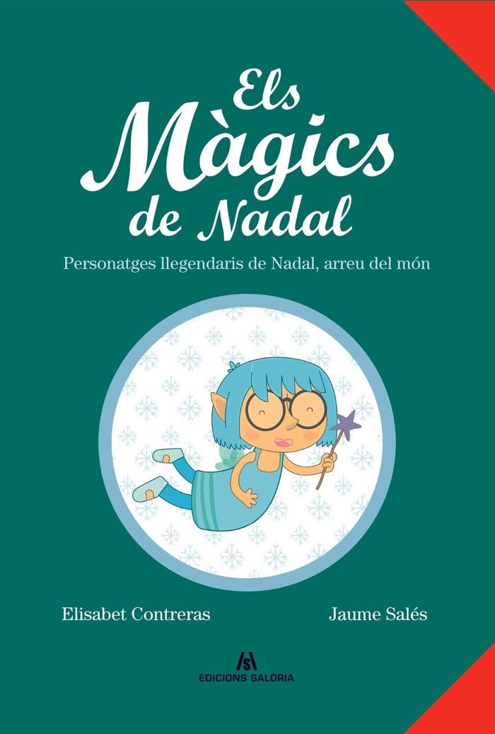 Els Màgics de Nadal: Personatges llegendaris d'arreu del món