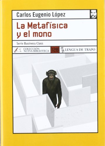 La metafísica y el mono (NB)