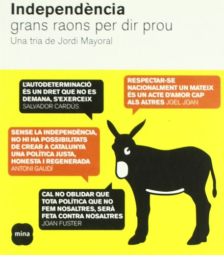 Independència.: Grans raons per a dir prou (LP)
