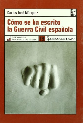 Cómo se ha escrito la guerra civil española