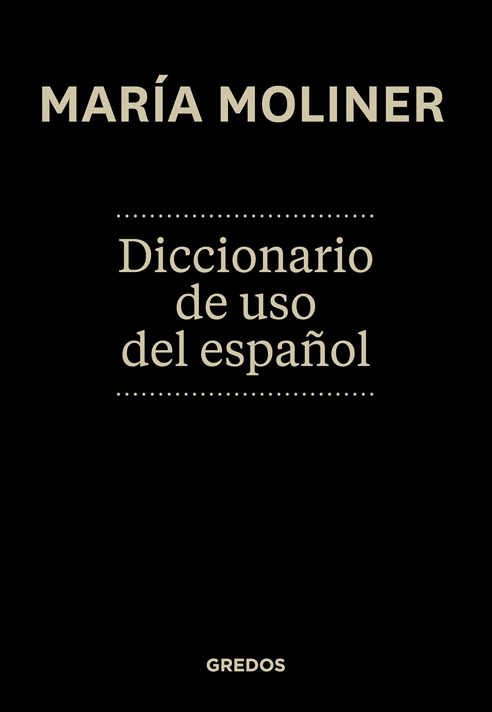 Diccionario de uso del español: Nueva Edición Actualizada