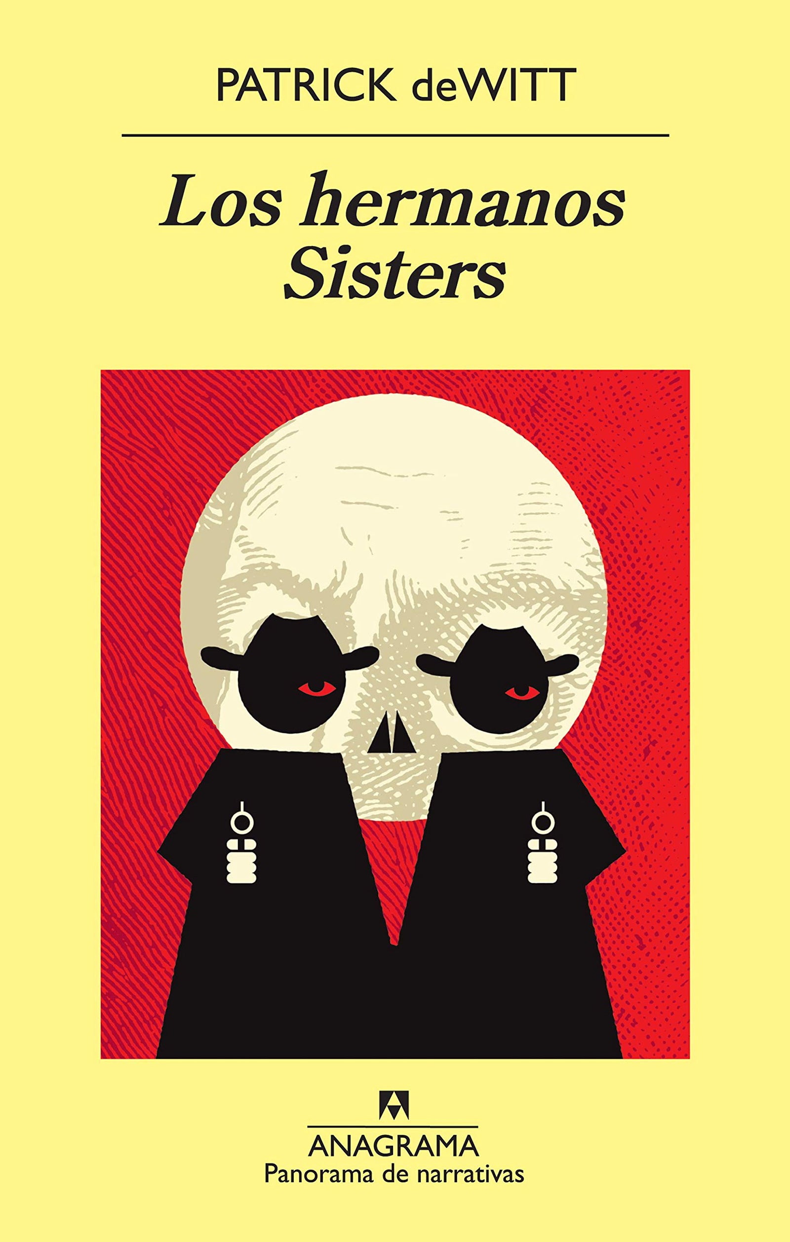 Los hermanos Sisters: 835 (Panorama de narrativas)