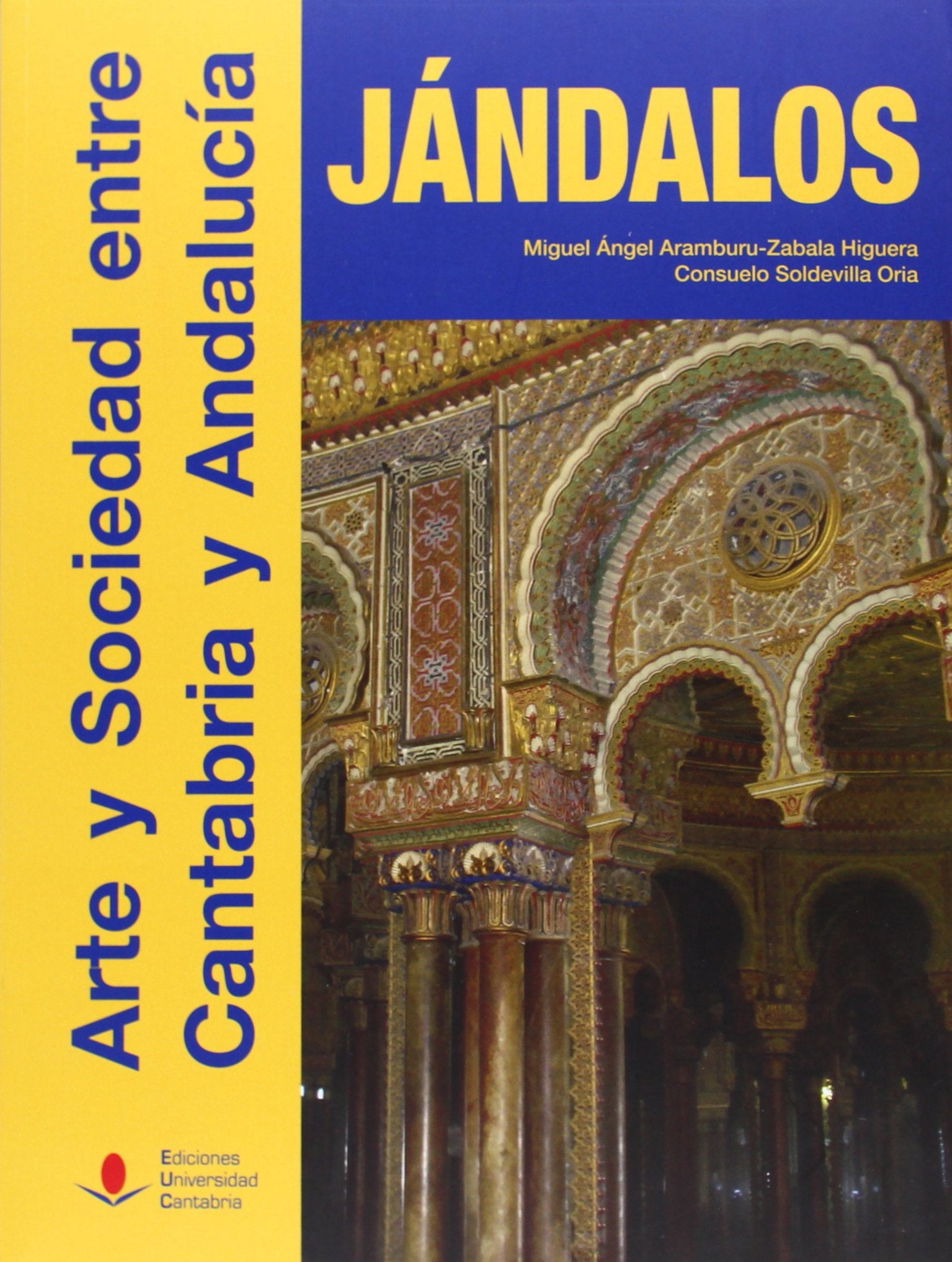 Jándalos. Arte y sociedad entre Cantabria y Andalucía (Analectas)