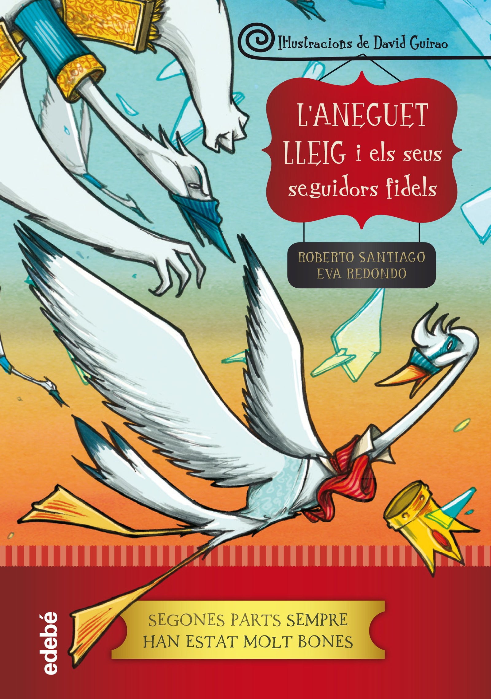 L'ANEGUET LLEIG I ELS SEUS SEGUIDORS FIDELS (CONTES CLÀSSICS)