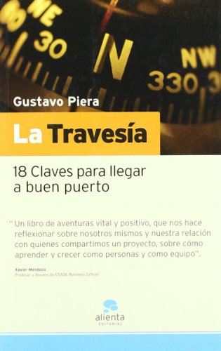 La travesía: 18 Claves para llevar a buen puerto (Narrativa Empresarial)