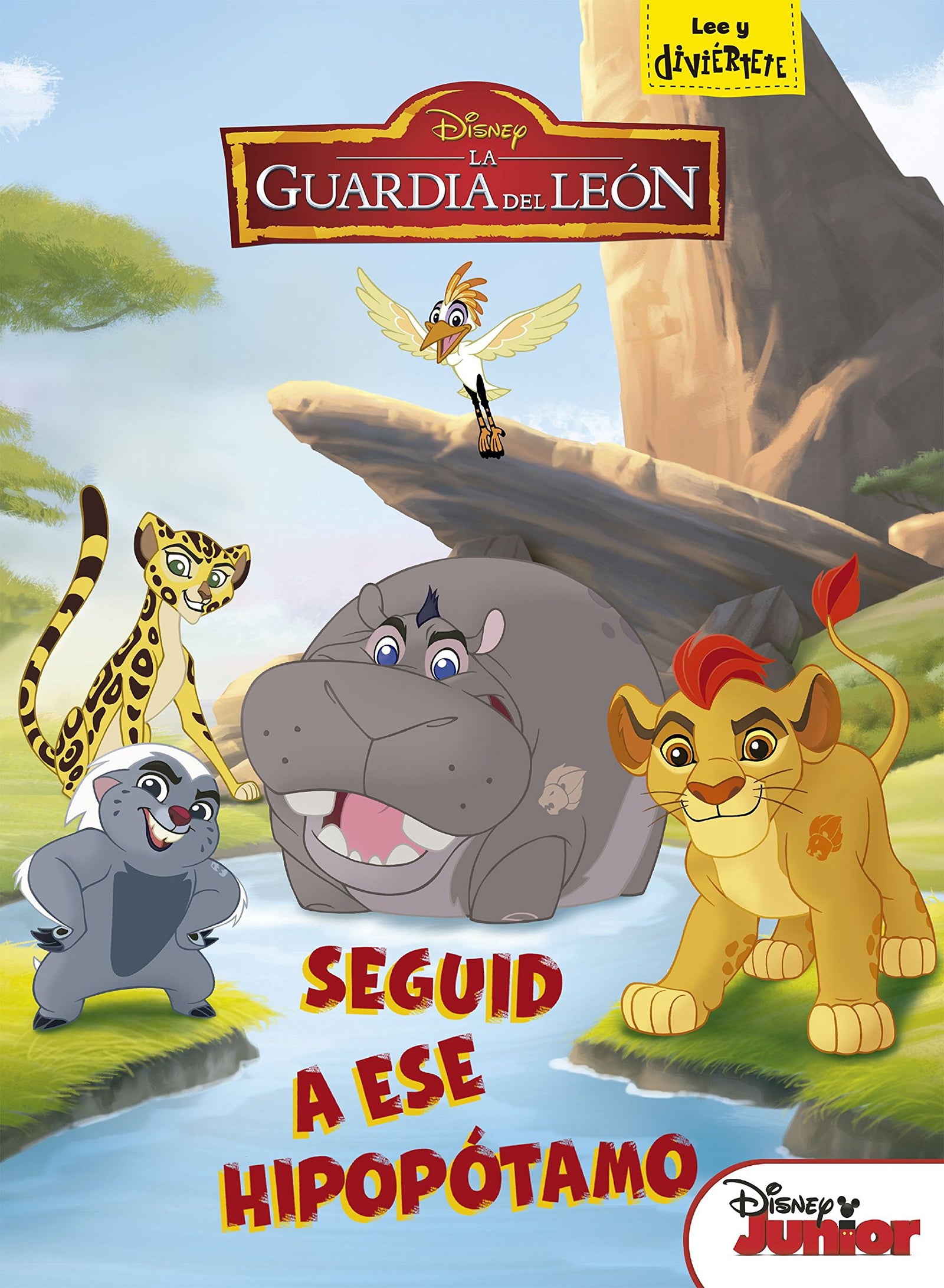 La Guardia del León. Seguid a ese hipopótamo (Disney. La guardia del león)