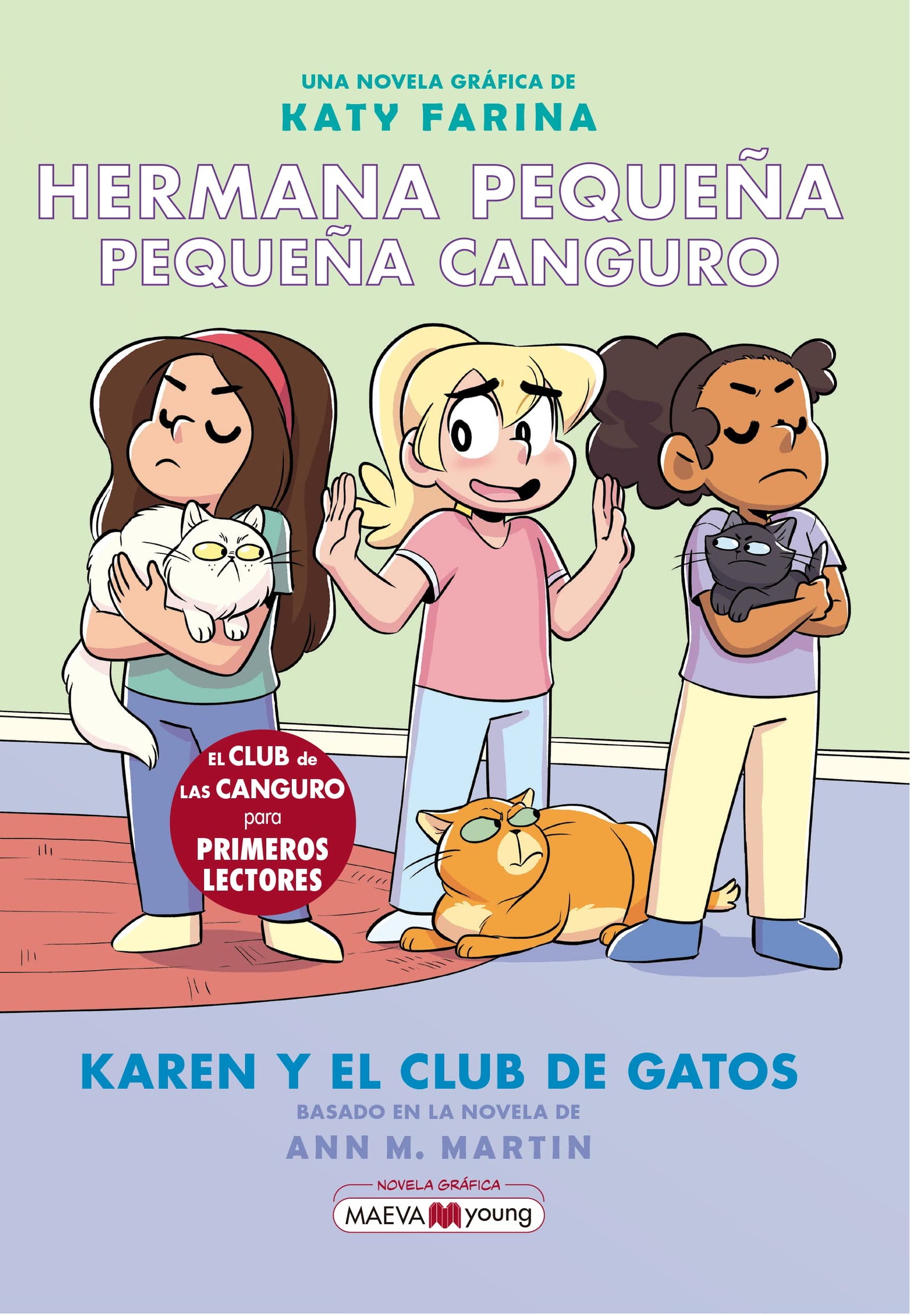 Hermana pequeña, pequeña canguro 4: Karen y el club de los gatos: Karen y el club de los gatos, novela gráfica