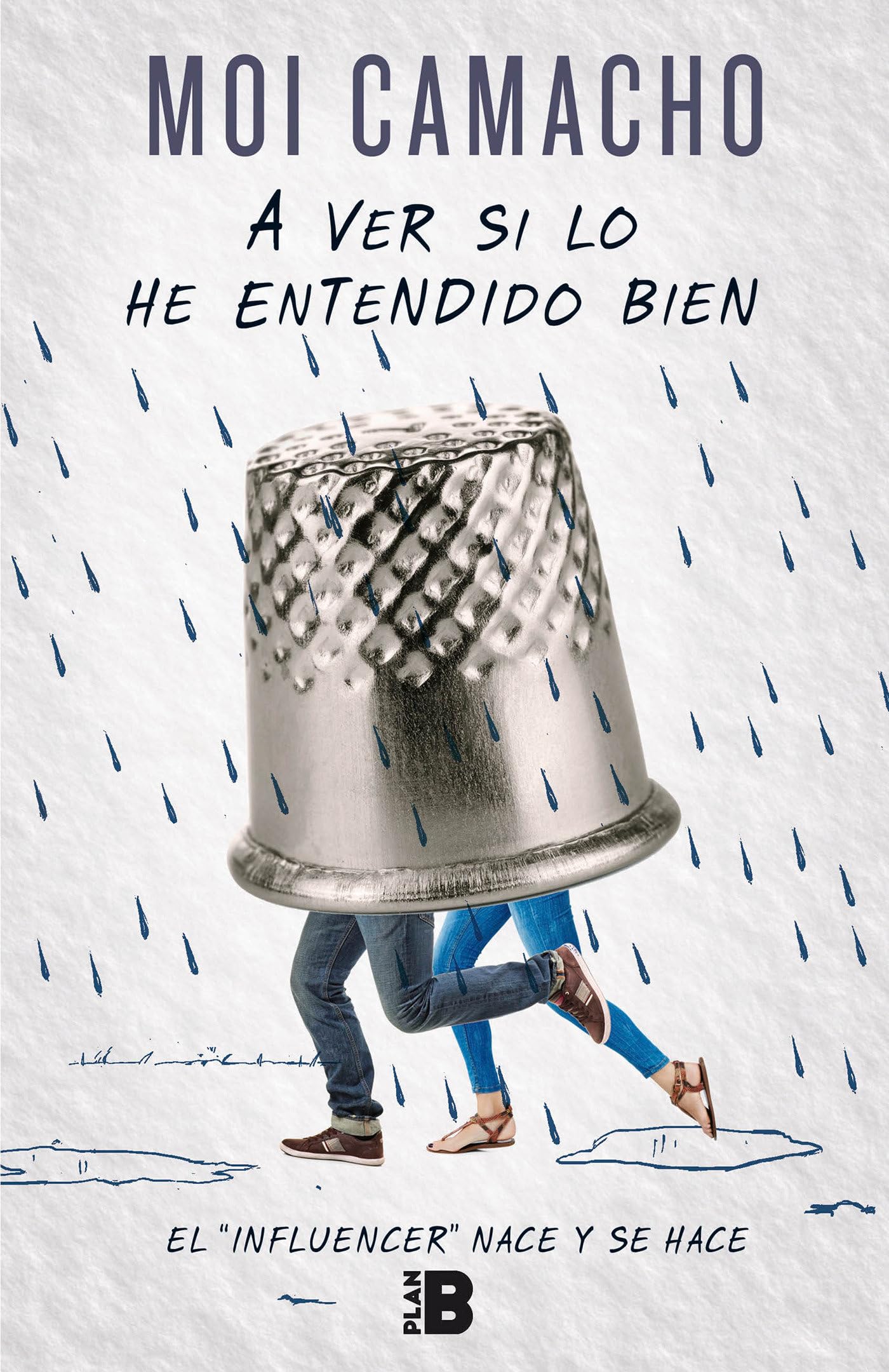 A ver si lo he entendido bien: El «influencer» nace y se hace (Somos B)