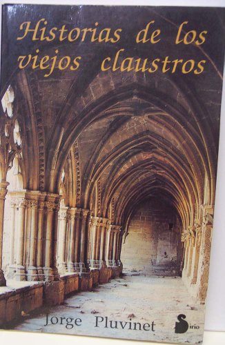 HISTORIAS DE LOS VIEJOS CLAUSTROS