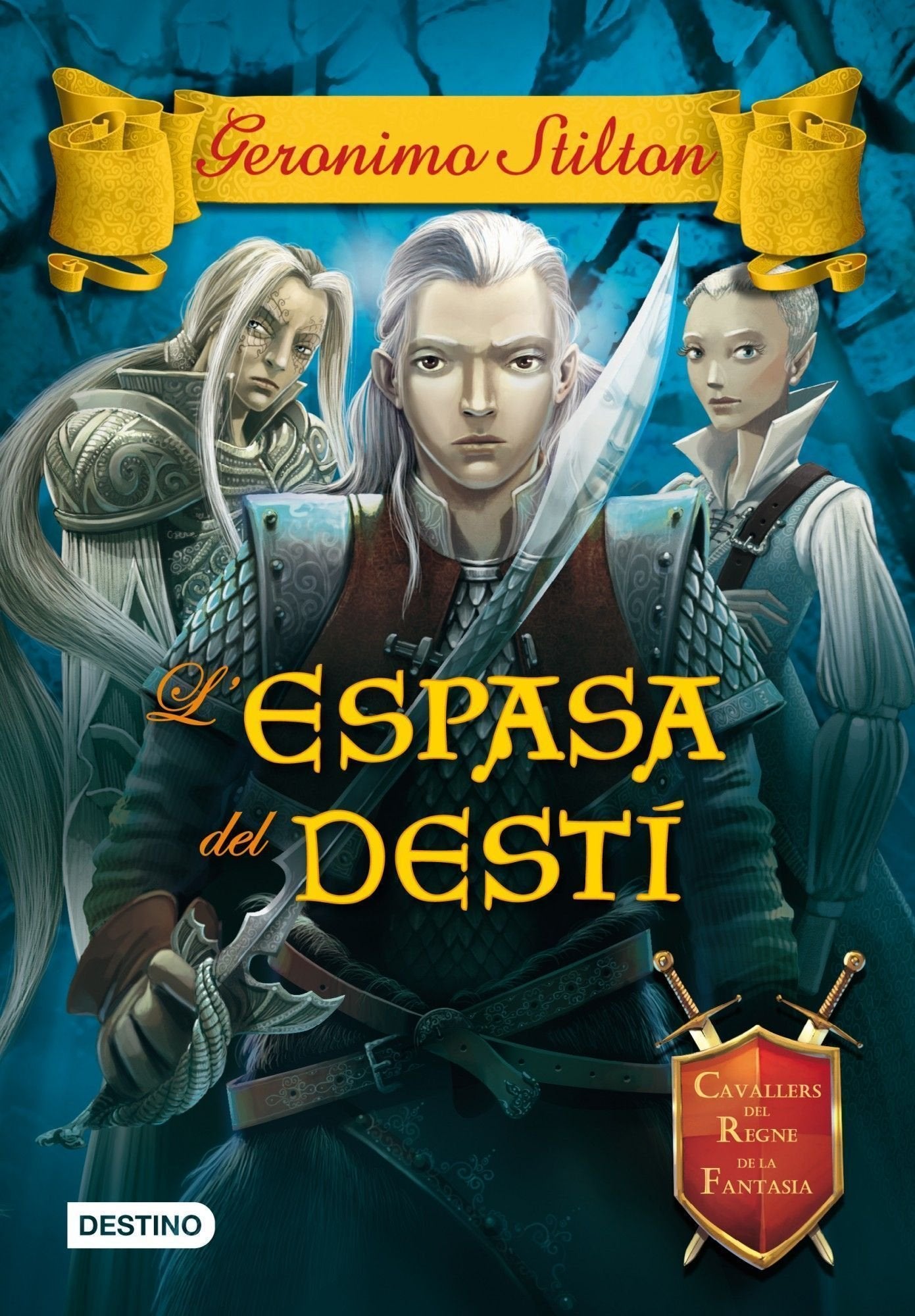 L'Espasa Del Destí (Geronimo Stilton)