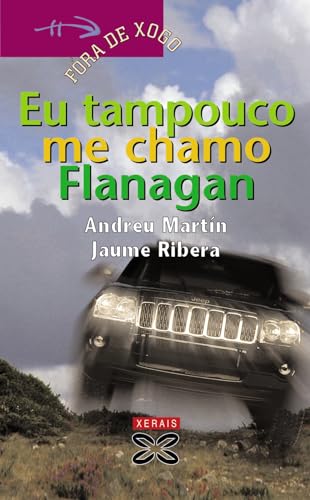 Eu tampouco me chamo Flanagan (INFANTIL E XUVENIL - FÓRA DE XOGO)