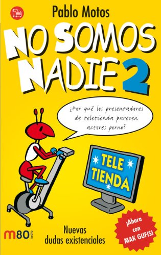 NO SOMOS NADIE 2 - PDL MINI (SIN COLECCION)