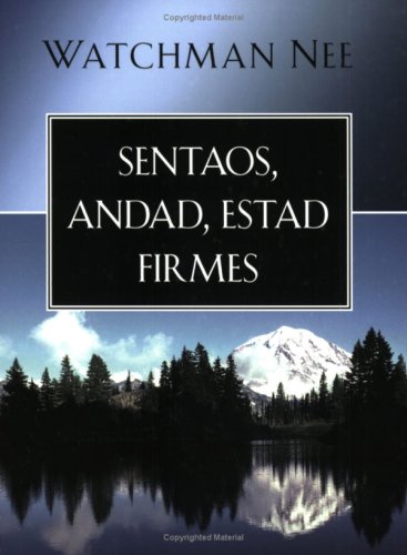 Sentaos, Andad Estad Firmes