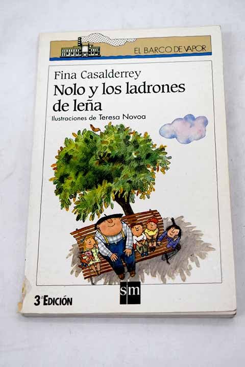 NOLO Y LOS LADRONES DE LE?A (SIN COLECCION)